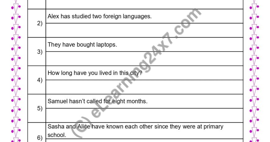 Grade 4, English, Tenses - Convert Sentence to Present Perfect Continuous Tense Form