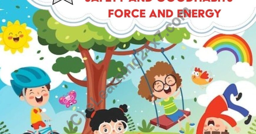 Grade 2 EVS Workbook – Transport, Communication, Safety, Good habits, Force, and Energy