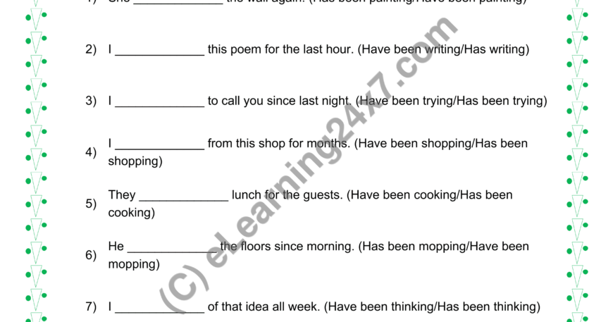 Present Perfect Continuous Tense : Fill The Blanks