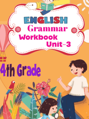 English Workbook For Grade-4 : Verbs & Tenses